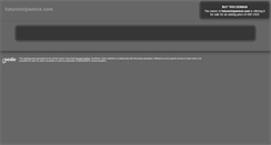 Desktop Screenshot of futureshipwreck.com